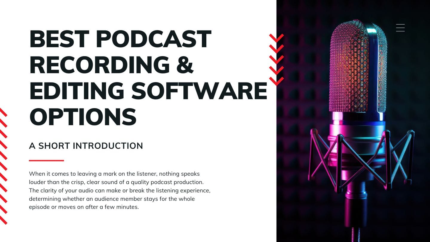 Best Podcast Recording & Editing Software Options