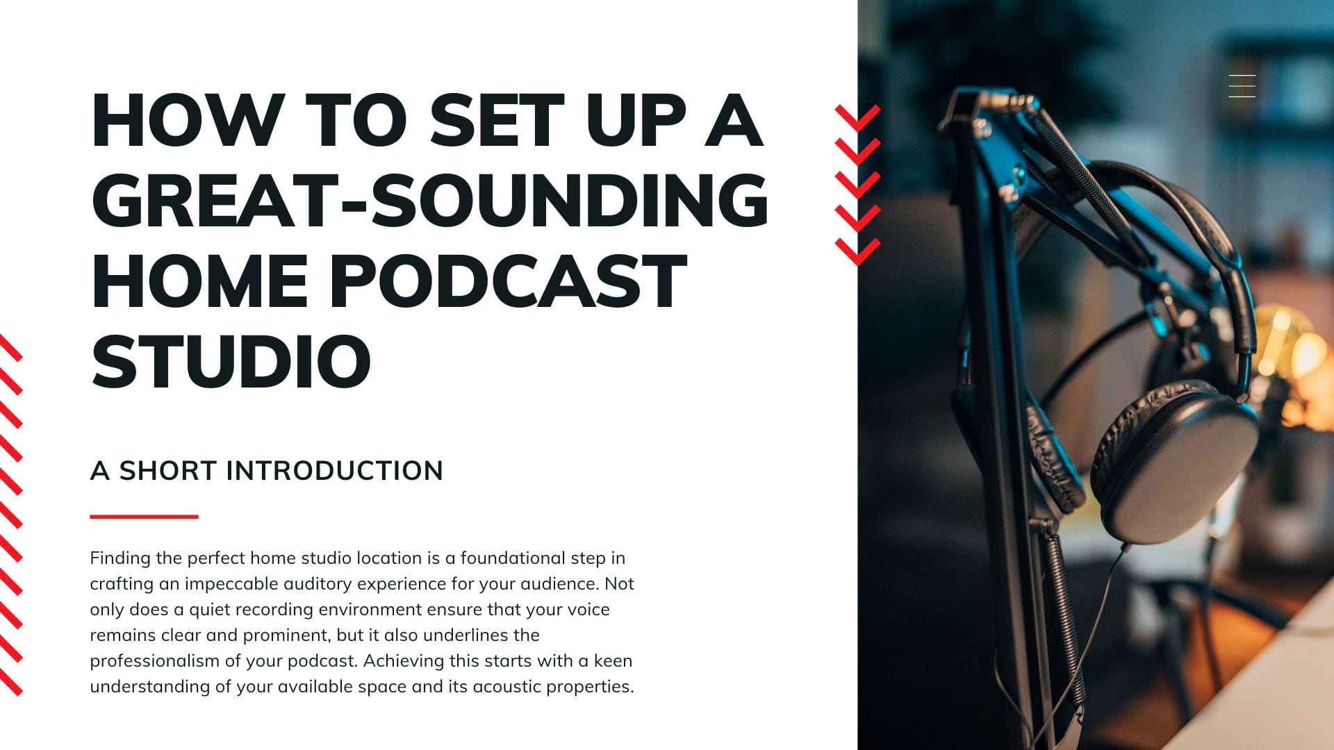 How to Set Up a Great-Sounding Home Podcast Studio