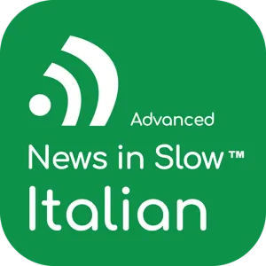 Advanced Italian #426 - International news from an Italian perspective