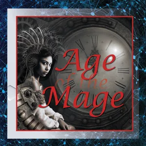 Age of the Mage Ep. 75: 3 Magical Exercises & Remote Viewing