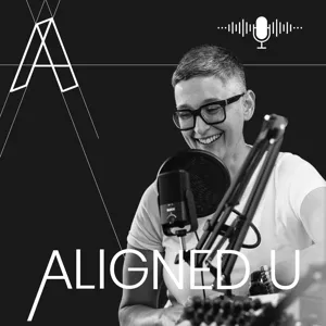 Aligned U Eps 58 - Aligned & Thriving Interview Series S2 with Special Guest Diana Nguyen