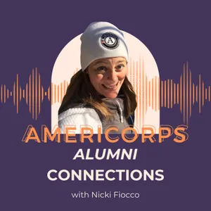 AmeriCorps Alumni Connections with Rachel DuBois |  NCCC & VISTA