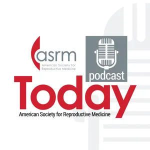 ASRM Policy Matters: Alliance for Fertility Preservation with Joyce Reinecke