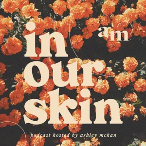 In Our Skin