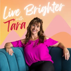 Super Kind and Incredibly Exhausted | Live Brighter With Tara Episode 4