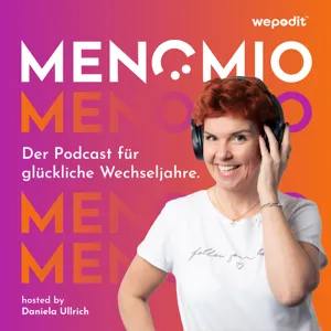 Menomio - Der Podcast für glückliche Wechseljahre
