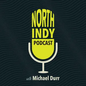 North Indy Podcast