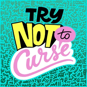 Try Not to Curse