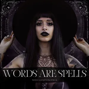 Words Are Spells an Astrology Podcast